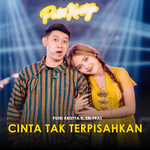Download Lagu Putri Kristya, Eri Pras - CINTA TAK TERPISAHKAN MP3 Download Lagu Putri Kristya, Eri Pras - CINTA TAK TERPISAHKAN MP3