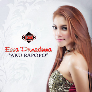 Download Lagu Essa Primadonna - Aku Rapopo MP3 Download Lagu Essa Primadonna - Aku Rapopo MP3