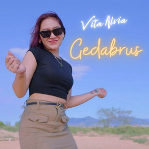 Download Lagu Vita Alvia - Gedabrus MP3 Download Lagu Vita Alvia - Gedabrus MP3