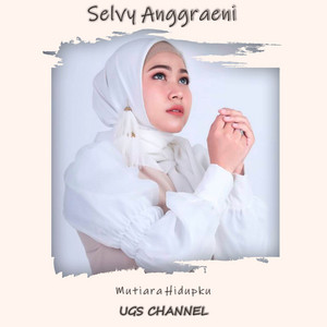 Download Lagu Selvy Anggraeni - Mutiara Hidupku MP3 Download Lagu Selvy Anggraeni - Mutiara Hidupku MP3