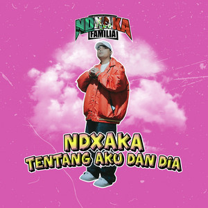 Download Lagu NDX A.K.A. - Tentang Aku Kau Dan Dia MP3