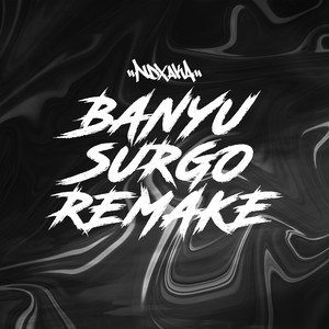 Download Lagu NDX A.K.A. - Banyu Surgo Remake MP3 Download Lagu NDX A.K.A. - Banyu Surgo Remake MP3