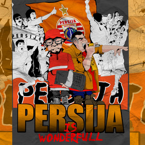 Download Lagu DOMS DEE, Astagah Bonie - Persija is Wonderful MP3 Download Lagu DOMS DEE, Astagah Bonie - Persija is Wonderful MP3
