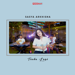 Download Lagu Sasya Arkhisna - Tiada Lagi MP3 Download Lagu Sasya Arkhisna - Tiada Lagi MP3