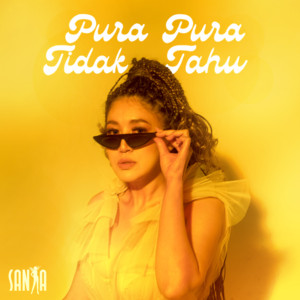 Download Lagu Sania - Pura Pura Tidak Tahu MP3