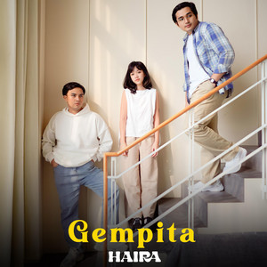 Download Lagu Haira - Gempita MP3 Download Lagu Haira - Gempita MP3