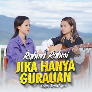 Download Lagu Rahma Rahmi - Jika Hanya Gurauan - New Acoustic Version MP3 Download Lagu Rahma Rahmi - Jika Hanya Gurauan - New Acoustic Version MP3