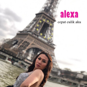 Download Lagu Alexa - Cepat Culik Aku MP3 Download Lagu Alexa - Cepat Culik Aku MP3