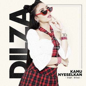 Download Lagu Dilza - Kamu Nyeselkan MP3