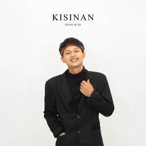 Download Lagu Didik Budi - Kisinan - Acoustic Version MP3 Download Lagu Didik Budi - Kisinan - Acoustic Version MP3