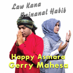 Download Lagu Happy Asmara, Gerry Mahesa - Law Kana Bainanal Habib MP3 Download Lagu Happy Asmara, Gerry Mahesa - Law Kana Bainanal Habib MP3