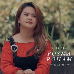Download Lagu Anis Gea - Posma Roham MP3 Download Lagu Anis Gea - Posma Roham MP3