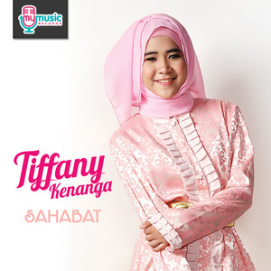 Download Lagu Tiffany Kenanga - Sahabat MP3 Download Lagu Tiffany Kenanga - Sahabat MP3