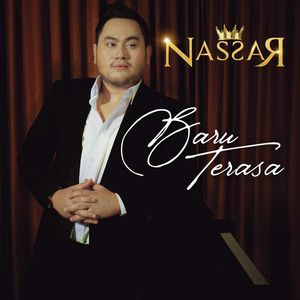 Download Lagu Nassar - Baru Terasa MP3 Download Lagu Nassar - Baru Terasa MP3