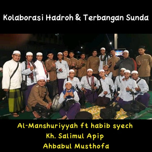 Download Lagu Al-Manshuriyyah, Kh. Salimul Apip, habib syech - Ahmad YA Habibi - Live MP3 Download Lagu Al-Manshuriyyah, Kh. Salimul Apip, habib syech - Ahmad YA Habibi - Live MP3