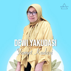 Download Lagu Dewi Yakudasi - Yamet Kudasi MP3 Download Lagu Dewi Yakudasi - Yamet Kudasi MP3