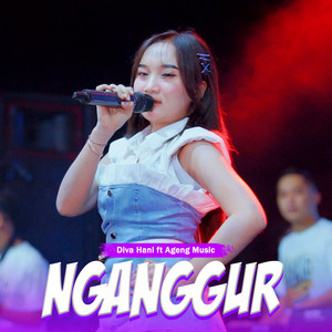 Download Lagu Diva Hani, Ageng Music - Nganggur MP3