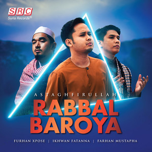 Download Lagu FURHAN XPOSE, Ikhwan Fatanna, Farhan Mustapha - Astaghfirullah Rabbal Baroya MP3 Download Lagu FURHAN XPOSE, Ikhwan Fatanna, Farhan Mustapha - Astaghfirullah Rabbal Baroya MP3