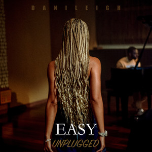 Download Lagu DaniLeigh - Easy - Unplugged MP3