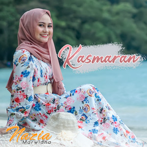Download Lagu Nazia Marwiana - Kasmaran MP3 Download Lagu Nazia Marwiana - Kasmaran MP3