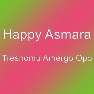 Download Lagu Happy Asmara - Tresnomu Amergo Opo MP3 Download Lagu Happy Asmara - Tresnomu Amergo Opo MP3