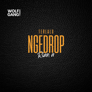 Download Lagu Rian A - Terlalu Ngedrop MP3 Download Lagu Rian A - Terlalu Ngedrop MP3