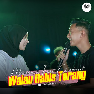 Download Lagu Mamnun, Cimbrut - Walau Habis Terang MP3
