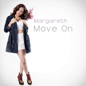 Download Lagu Margareth - Move On MP3 Download Lagu Margareth - Move On MP3