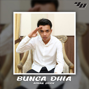 Download Lagu Aiman Sidek - Bunga Dhia MP3 Download Lagu Aiman Sidek - Bunga Dhia MP3