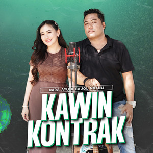 Download Lagu Dara Ayu, Bajol Ndanu - Kawin Kontrak MP3 Download Lagu Dara Ayu, Bajol Ndanu - Kawin Kontrak MP3