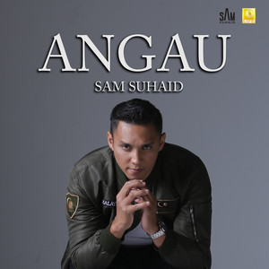 Download Lagu Sam Suhaid - Angau MP3 Download Lagu Sam Suhaid - Angau MP3