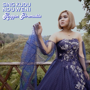 Download Lagu Anggun Pramudita - Sing Kudu Nduweni MP3 Download Lagu Anggun Pramudita - Sing Kudu Nduweni MP3