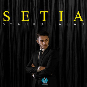 Download Lagu Syahrul Asad - Setia MP3 Download Lagu Syahrul Asad - Setia MP3