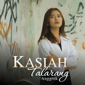 Download Lagu Anggrek - Kasiah Talarang MP3 Download Lagu Anggrek - Kasiah Talarang MP3