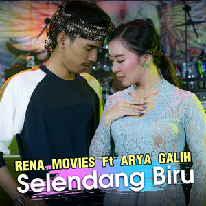 Download Lagu Rena Movies, Arya Galih - Selendang Biru MP3 Download Lagu Rena Movies, Arya Galih - Selendang Biru MP3