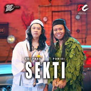 Download Lagu Eri Pras, The Ponidi - Sekti - Live MP3 Download Lagu Eri Pras, The Ponidi - Sekti - Live MP3