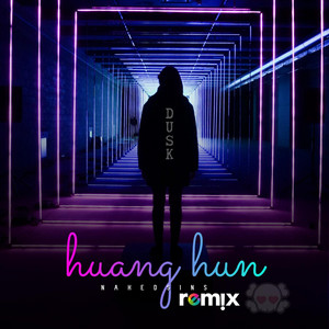 Download Lagu Nakedsins - Huang Hun (Remix) MP3 Download Lagu Nakedsins - Huang Hun (Remix) MP3