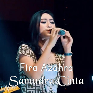 Download Lagu Fira Azahra - Samudra Cinta MP3 Download Lagu Fira Azahra - Samudra Cinta MP3