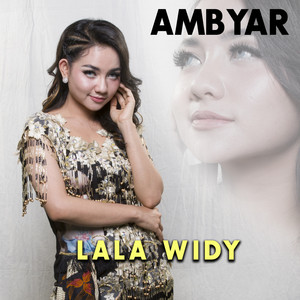 Download Lagu Lala Widy - Ambyar MP3 Download Lagu Lala Widy - Ambyar MP3