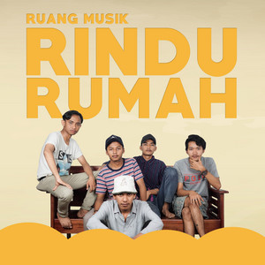 Download Lagu Ruang Musik - Rindu Rumah MP3 Download Lagu Ruang Musik - Rindu Rumah MP3