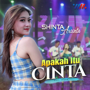 Download Lagu Shinta Arsinta - Apakah Itu Cinta MP3 Download Lagu Shinta Arsinta - Apakah Itu Cinta MP3