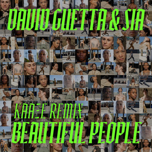 Download Lagu David Guetta, Sia, KAAZE - Beautiful People - KAAZE Remix Extended MP3 Download Lagu David Guetta, Sia, KAAZE - Beautiful People - KAAZE Remix Extended MP3