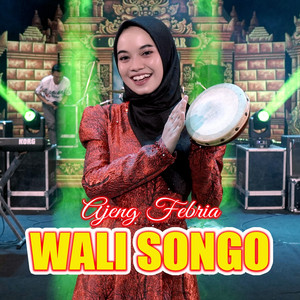 Download Lagu Ajeng Febria - Wali Songo MP3 Download Lagu Ajeng Febria - Wali Songo MP3