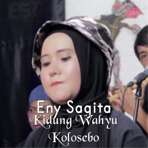 Download Lagu Eny Sagita - Kidung Wahyu Kolosebo MP3 Download Lagu Eny Sagita - Kidung Wahyu Kolosebo MP3