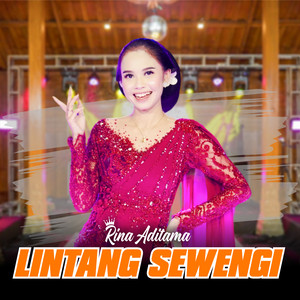 Download Lagu Rina Aditama - Lintang Sewengi - Dangdut Version MP3