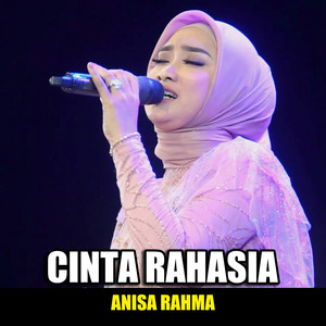 Download Lagu Anisa Rahma - Cinta Rahasia MP3 Download Lagu Anisa Rahma - Cinta Rahasia MP3