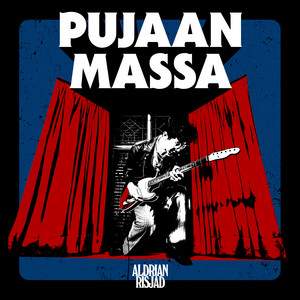 Download Lagu Aldrian Risjad - Pujaan Massa MP3