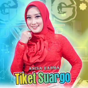 Download Lagu Anisa Rahma, Ageng Music - Tiket Suargo MP3 Download Lagu Anisa Rahma, Ageng Music - Tiket Suargo MP3