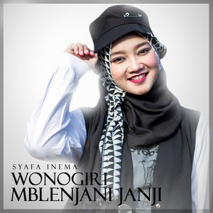 Download Lagu Syafa Inema - Wonogiri Mblenjani Janji MP3 Download Lagu Syafa Inema - Wonogiri Mblenjani Janji MP3
