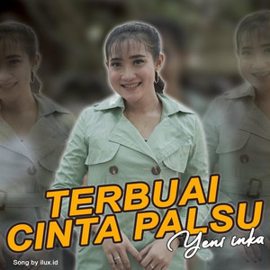 Download Lagu Yeni Inka - Terbuai Cinta Palsu MP3 Download Lagu Yeni Inka - Terbuai Cinta Palsu MP3